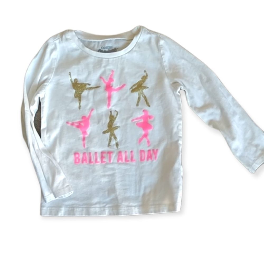 OshKosh Toddler Girl Ballet Shirt Size 2T Long Sleeve “Ballet All Day”